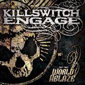Killswitch Engage : (Set This) World Ablaze (EP)
